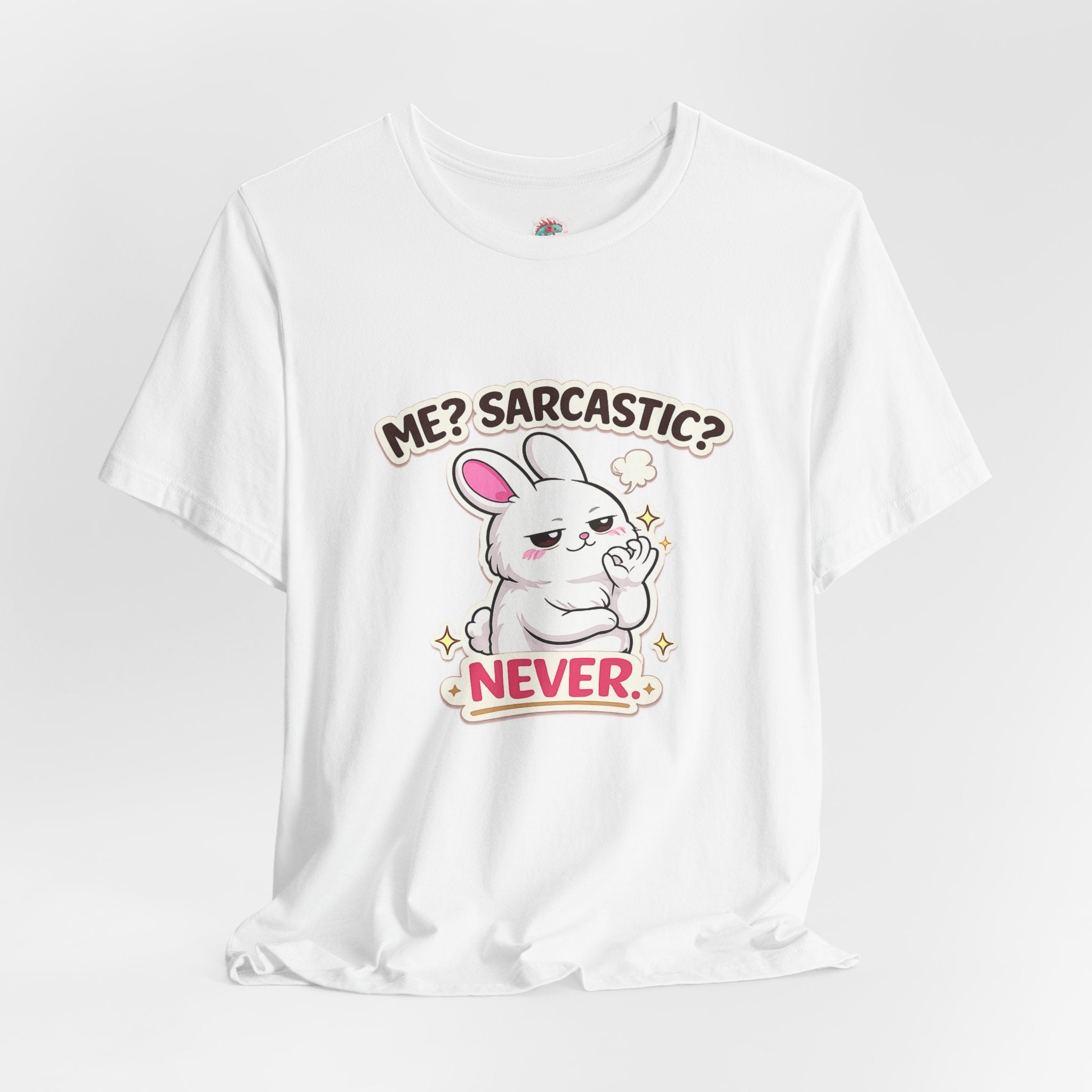 Sarcastic Never