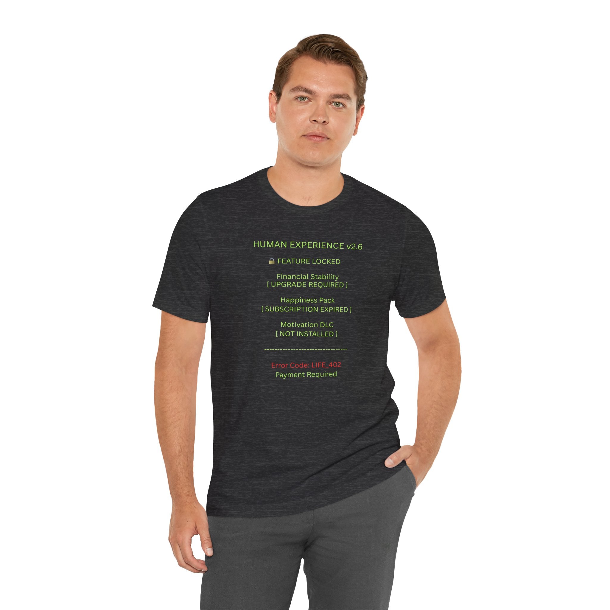 Tech Humor T-Shirt — "Human Experience v2.6" Error Code Tee