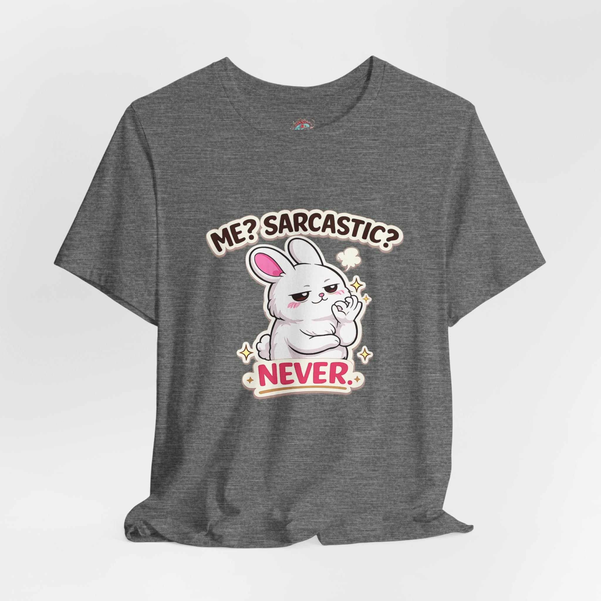 Sarcastic Never