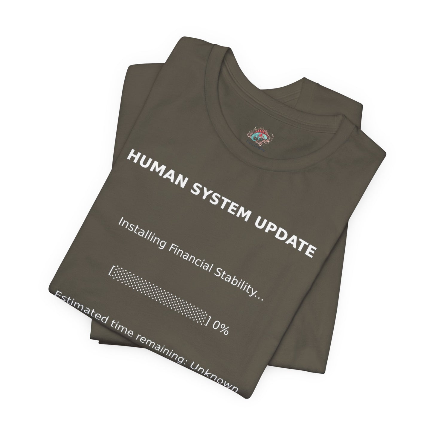 Human System Update Tee — "Installing Financial Stability" Progress Bar T‑Shirt