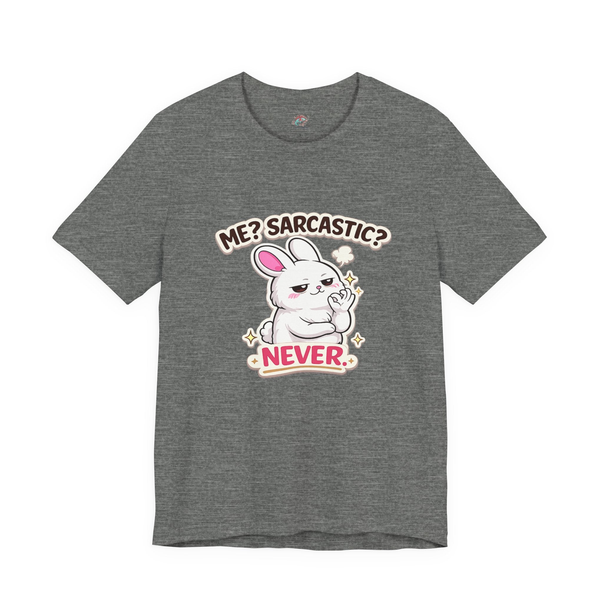 Sarcastic Never