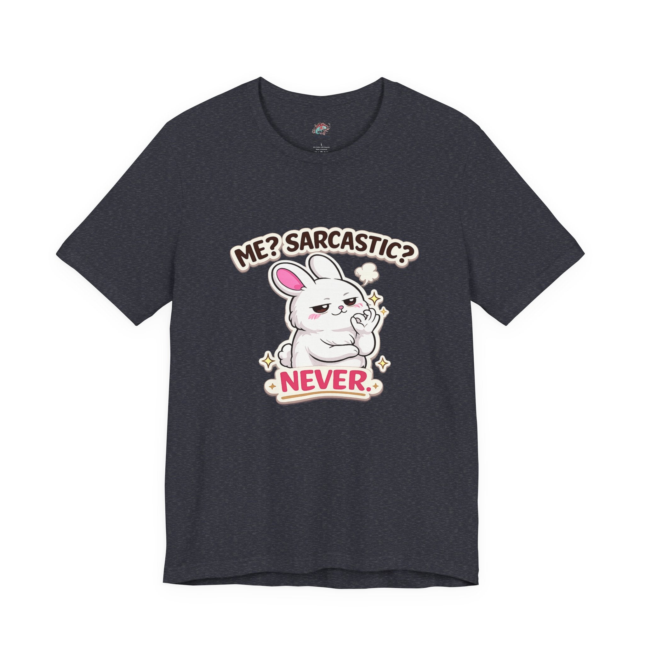 Sarcastic Never