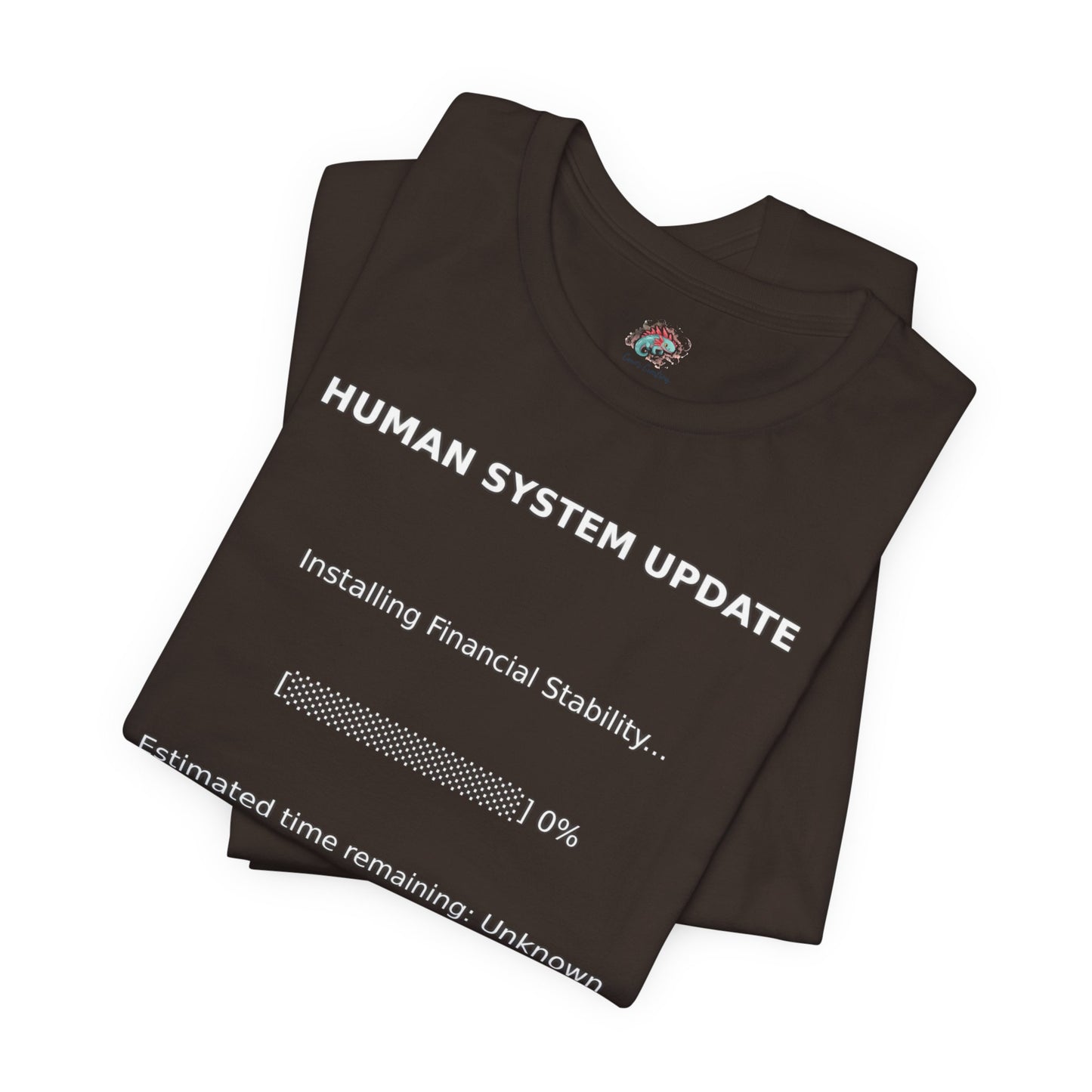 Human System Update Tee — "Installing Financial Stability" Progress Bar T‑Shirt