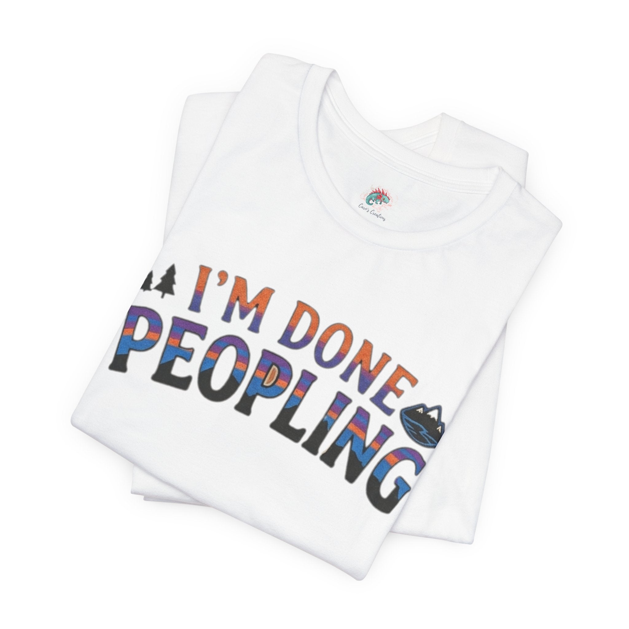 I’m done peopling