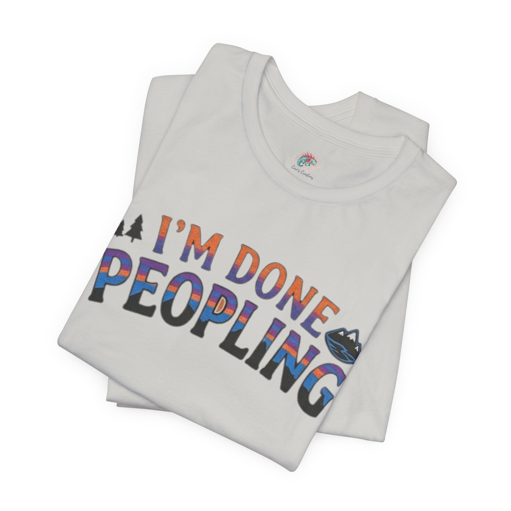 I’m done peopling