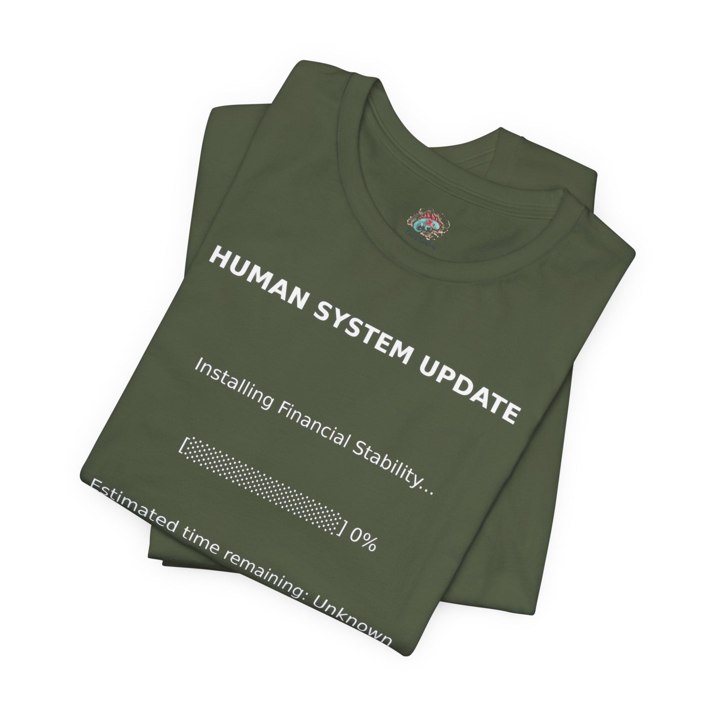Human System Update Tee — "Installing Financial Stability" Progress Bar T‑Shirt