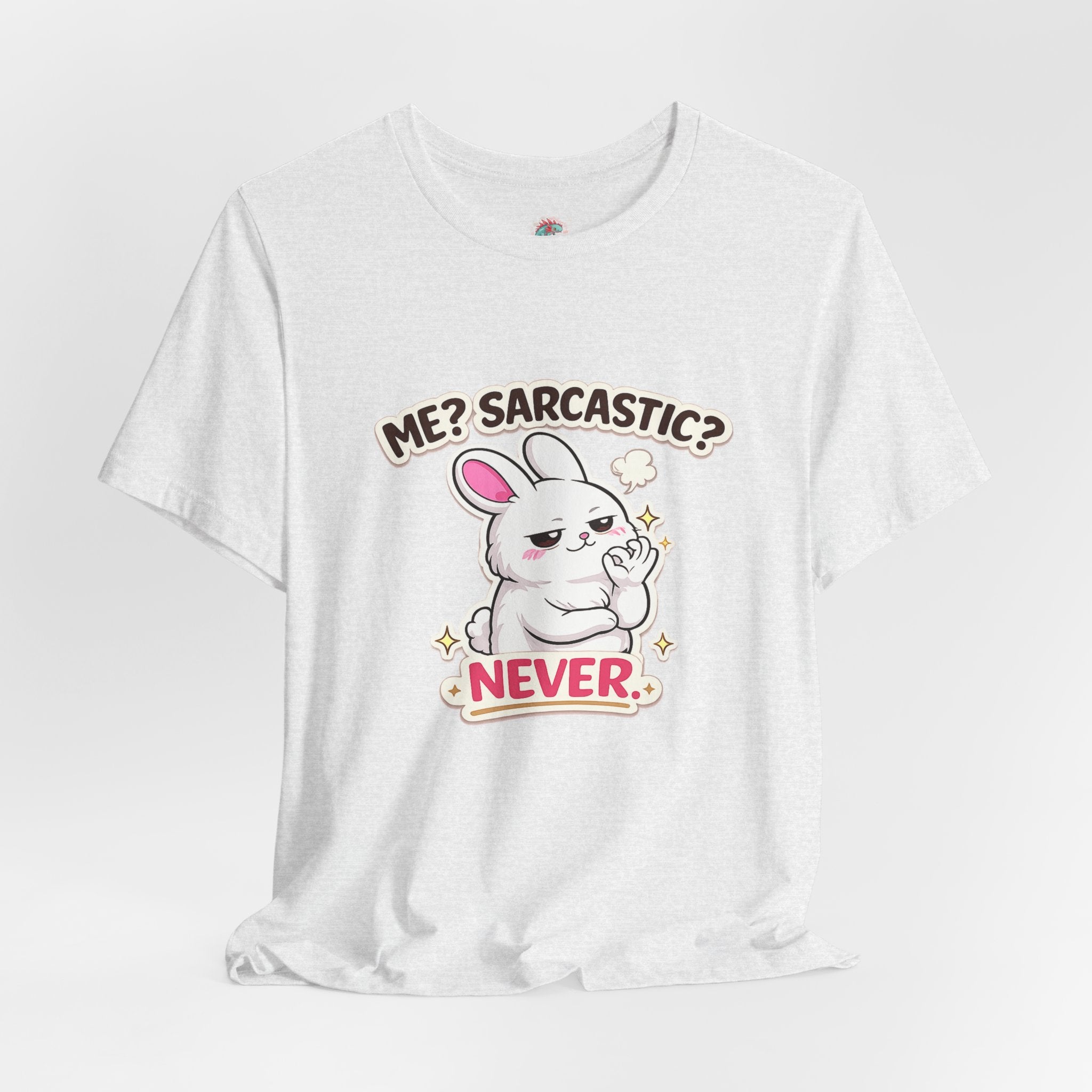 Sarcastic Never