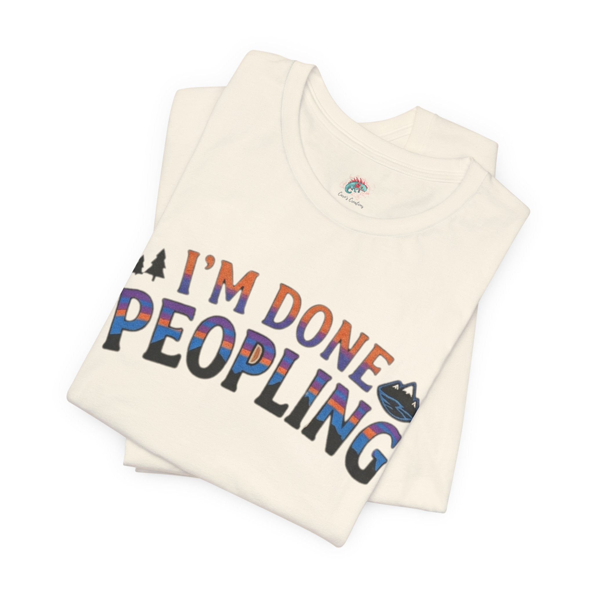 I’m done peopling