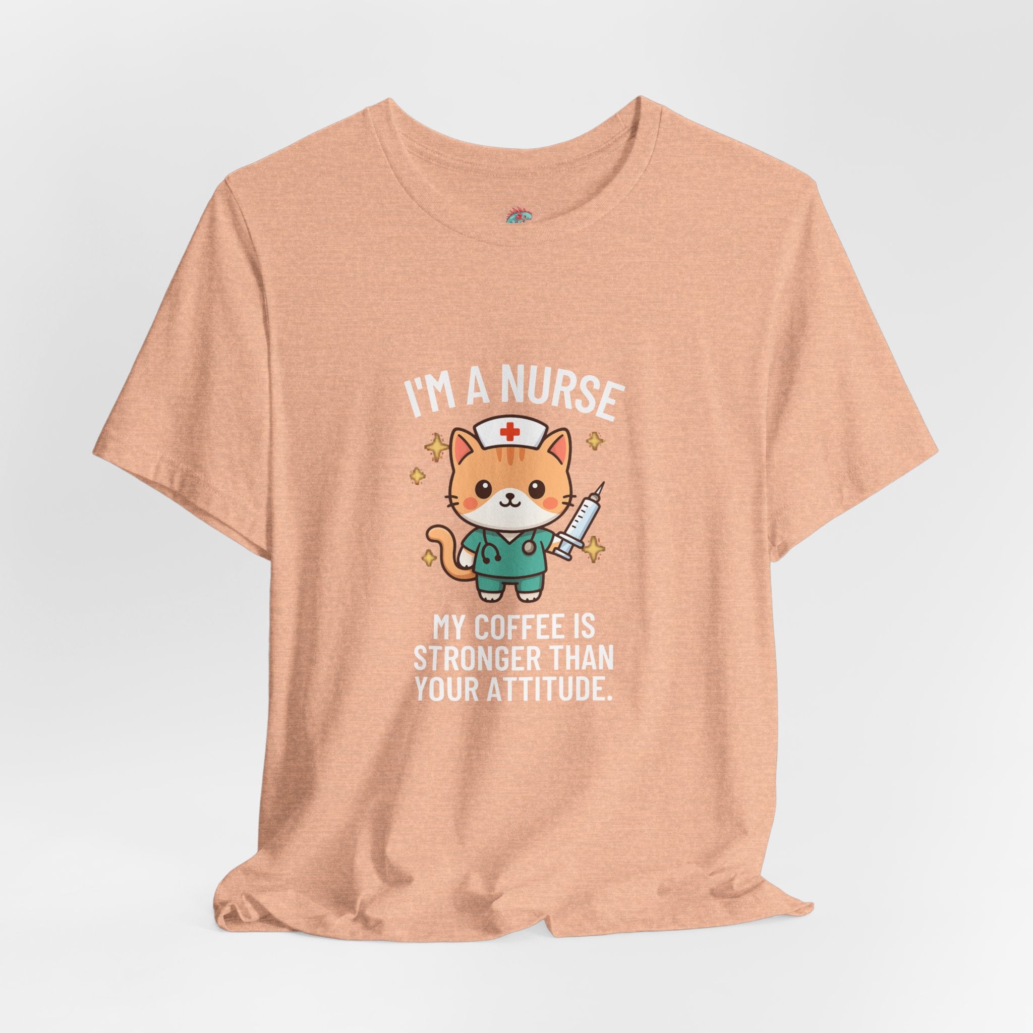 Nurse Cat T-Shirt — "I’m a Nurse, My Coffee Is Stronger Than Your Attitude" Cute Nurse Gift